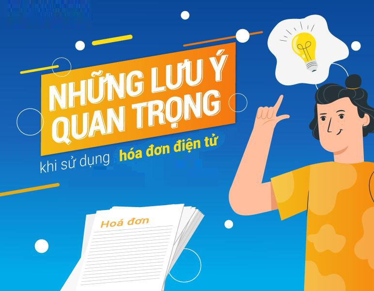 Lưu ý khi sử dụng hoá đơn điện tử